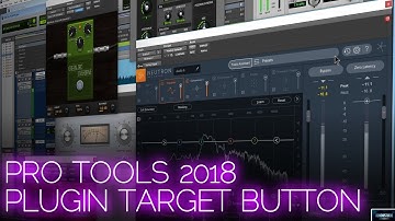 PRO TOOLS 2018 | PLUGIN TARGET BUTTON 🎯