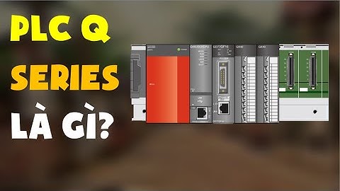PLC Q Mitsubishi là Gì? Tổng Quan PLC Q Series