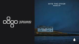 PREMIERE: Into The Ether - Skylines (Extended Mix) [Immersed]