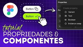 Figma Componentes: Propriedades e Variantes | Tutorial Figma Iniciantes