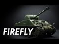 Building Tamiya Sherman Firefly - Model Tank