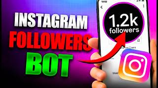 How to Bot Instagram Followers in 2026 | Instagram Followers Bot (Updated Tutorial)