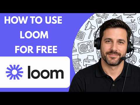 How to Use Loom for Free Full Guide 2026