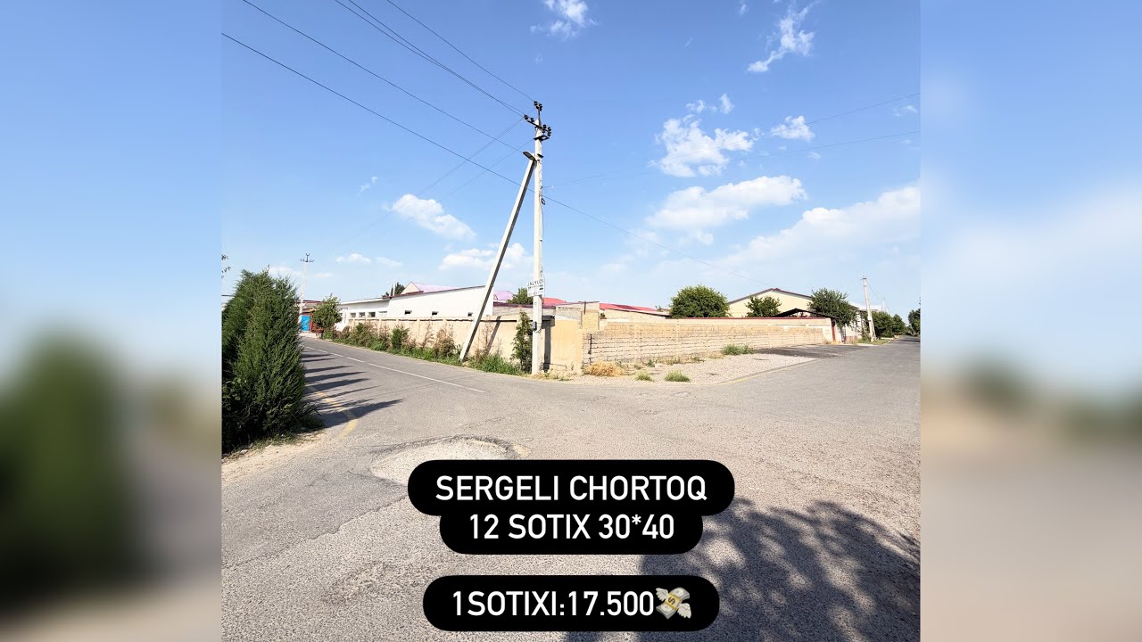 Sergeli Chortoq maxalasida Uy Qurish uchun 12 Sotix