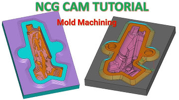 NCG CAM Tutorial #5 | Easy - How to Creater Toolpath Mill 3D Mold & Die Machining