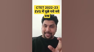 CTET 2022-23 EVS में पूछे गये नये प्रश्न #shorts #ctet #evs #ctetexam #ctetevs #ctetpreparation