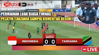 🔴 PERMAINAN BERKELAS❗(0-0) HIGHLIGHT TIMNAS INDONESIA VS TANZANIA | FIFA FRIENDLY MATCH
