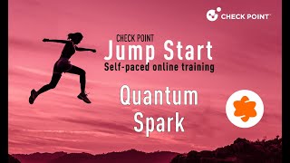 Check Point Jump Start: Quantum Spark – 12- Threat Prevention Out of the Box State