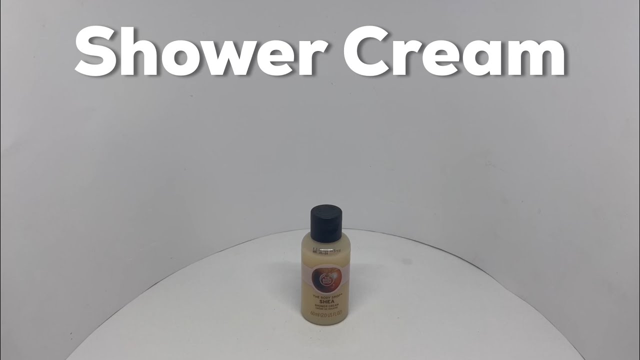 The Body Shop Shea Shower Cream YouTube