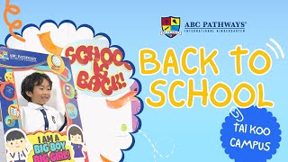 ［太古校舍］Back To School 2023 - ABC Pathways Internati