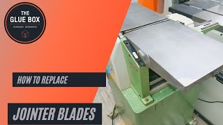 How to set your Jointer blades: The easy way.