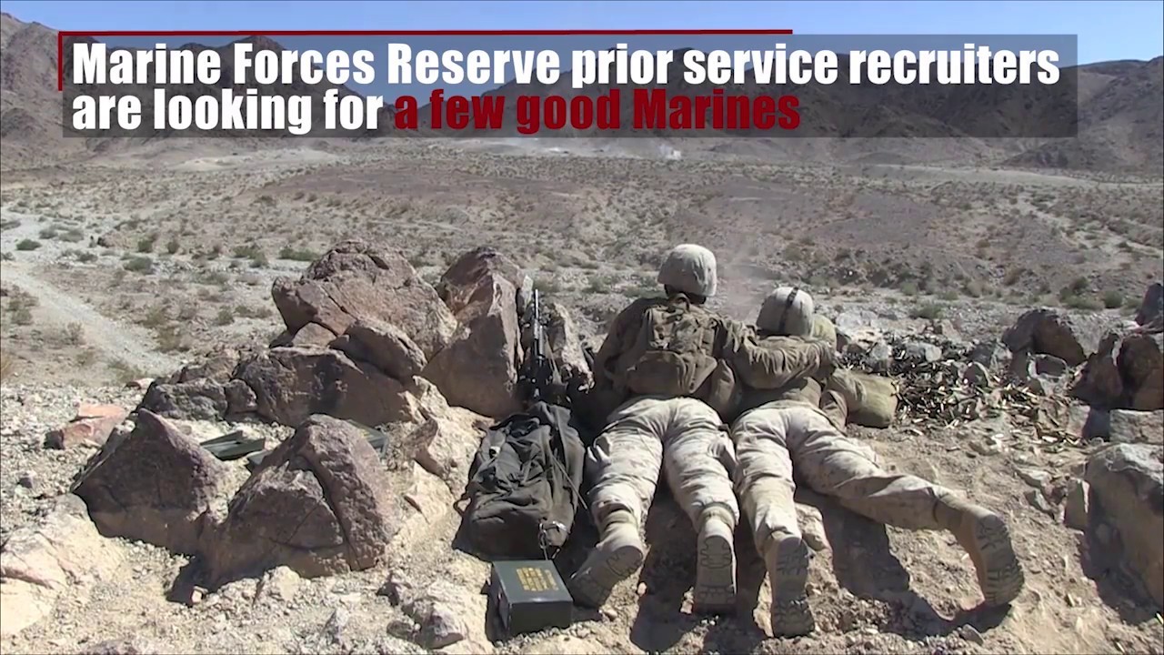 Marine Forces Reserve Prior Service Recruiters are Looking for Marines