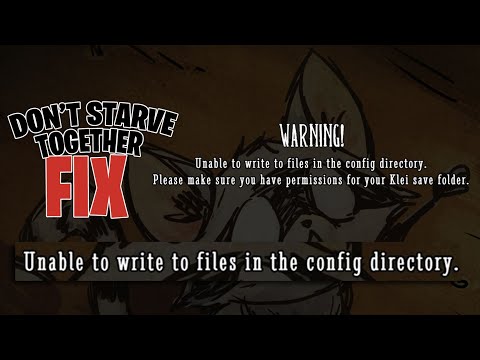 Fix Unable to write to files in the directory - Don't Starve Together