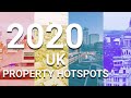 Top UK property hotspots for 2020 | Property Hub