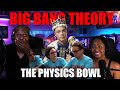 First Time Reaction To Big Bang Theory The Physics Bowl Hilarious 