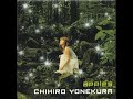 Chihiro Yonekura - 遠くへ