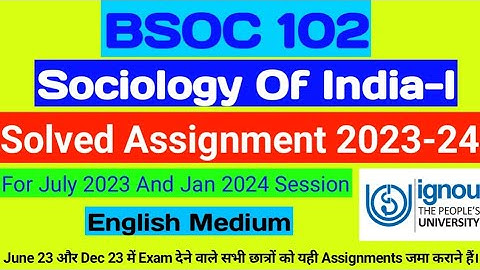 BSOC 102 Solved assignment 2023-24 | BSOC 102 Sociological Of India 1 | ignou solved assignment