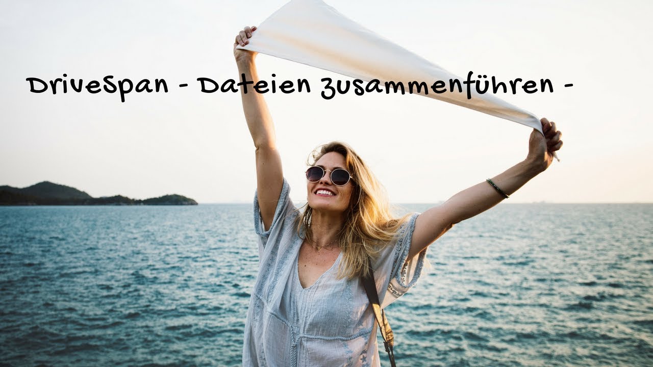 Drivespan - Dateien zusammenführen