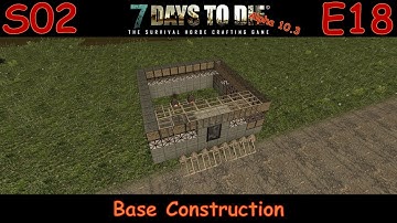 7 Days to Die Survivalist Gameplay Let