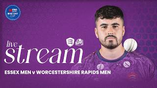 LIVE: Essex Men v Worcestershire Rapids Men Metro Bank One Day Cup
