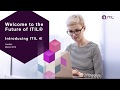 Welcome to the Future of ITIL - Introducing ITIL 4!