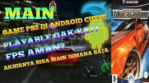NOTSALGIA MAIN NFS UNDERGROUND DI ANDROID + SETTING| DOLPHIN EMULATOR | ANDROID