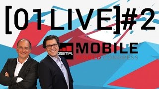 01LIVE spécial MWC 2016 : Samsung Galaxy S7, Sony... (2/2)