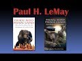 An Interview Of Science Writer Paul H LeMay An Interview Of Science Writer Paul H LeMay