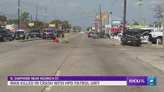 Man killed in crash involving HPD unit on Shepherd, investigators say