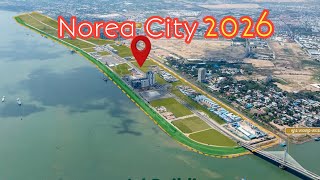 Norea City Phnom Penh 2026 | Cambodia's $2.5 Billion Smart City Transformation Norea City Phnom Penh 2026 | Cambodia's $2.5 Billion Smart City Transformation