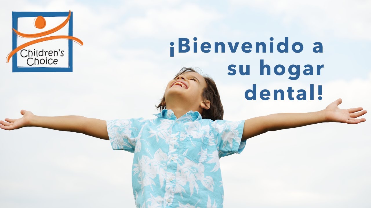 Children's Choice Dental Care ¡Bienvenido a su hogar dental! YouTube