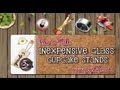 52 - Episode 5: How to Make Inexpensive Glass Cupcake Stands