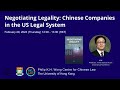 Negotiating Legality: Chinese Companies in the US Legal System