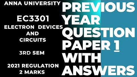 ec3301|ELECTRON DEVICES AND CIRCUITS|ANNA UNIVERSITY|Previous Year(Nov/Dec)2022 question& answers