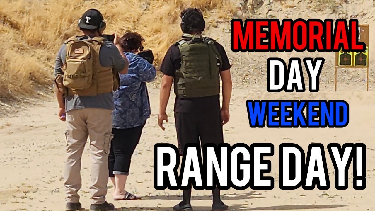 Weekend Rang Zicram Family Memorial Day Weekend Range Day - YouTube