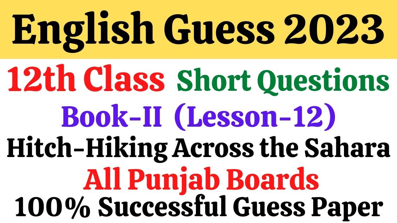 12th Class English Guess Paper 2023 Lesson 12 HitchHiking Across