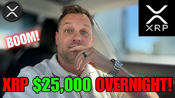 💥Boom! XRP $25,000 Overnight! (Explained)