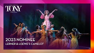 Lerner & Loewe's Camelot | 2023 Tony Award Nominee