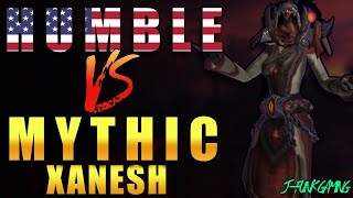 HUMBLE vs MYTHIC XANESH (DIX): Windwalker Monk Tips & Kill Video w/ Comms
