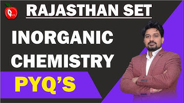 INORGANIC CHEMISTRY||PREVIOUS YEAR QUESTION ||RAJASTHAN SET ||||DOWNLOAD GACS JAIPUR APP||JBSIR
