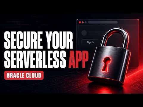 Securing Serverless Apps on Oracle Cloud
