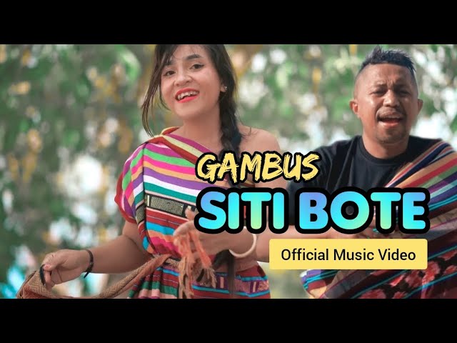 GAMBUS SITI BOTE || LAGU LAMAHOLOT HITS 2022 ||  OFFICIAL MUSIC VIDEO || OCHA SHAPTRIASA & ABU LP class=