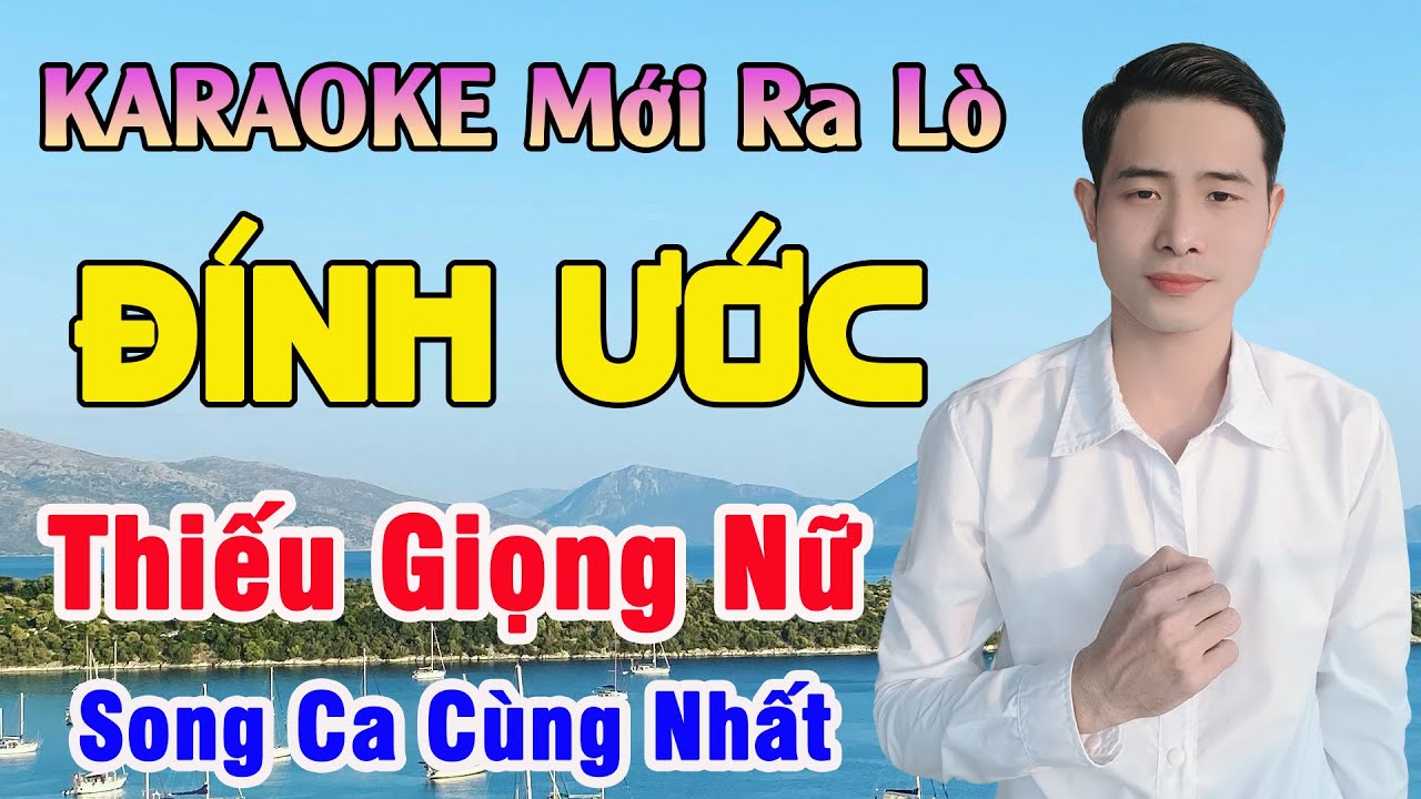 ĐÍNH ƯỚC - Karaoke Thiếu Giọng Nữ | Nguyễn Nhất Nhạc Sống