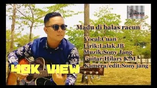 [Madu di balas racun] CUAN  music video