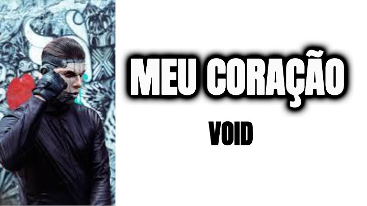 Meu Coração - Letra Oficial - Void Cauan