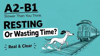 A2-B1 English Listening Practice | Are You Resting or Wasting Time | Real Speaking Practice