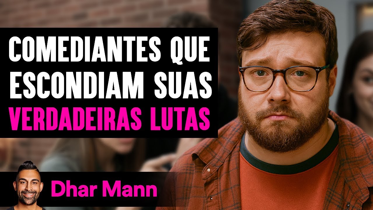 Comediantes Que Escondiam Suas Verdadeiras Lutas | Dhar Mann Studios