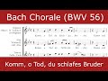 Bach - Komm, o Tod, du schlafes Bruder (Chorale)