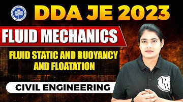 DDA JE 2023 | Fluid Static, Buoyancy and Floatation | Fluid Mechanics | Civil Engineering
