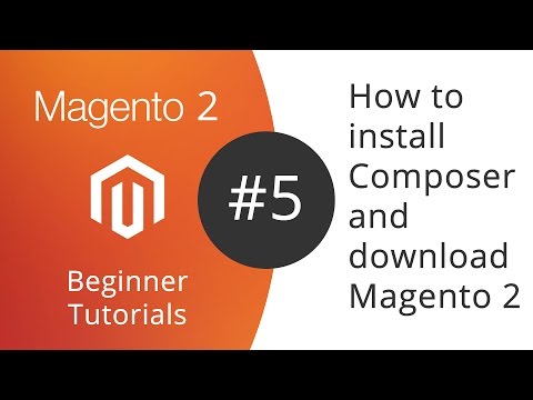 Magento 2 Beginner Tutorials - 05 How to install composer and download Magento 2